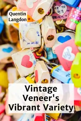 Vintage Veneer's Vibrant Variety: A Guide To Identifying And Restoring Antique Wood Veneer Furniture (Paperback) Don’t Miss Out