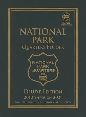 Super Sale Official Whitman Coin Folder: Deluxe Edition National Park Quarters Folder: 2010 - 2021: Complete Philadelphia and Denver Mint Collection (Hardcover)