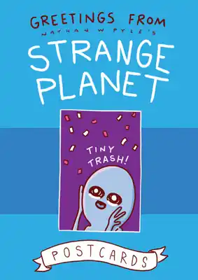 Reduced Price Greetings from Strange Planet (Strange Planet Series) (Hardcover)