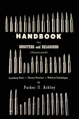 Handbook for Shooters and Reloaders (Paperback) Affordable
