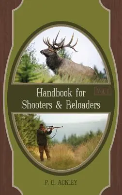 Handbook for Shooters and Reloaders (Volume 1) (Hardcover) Factory Price