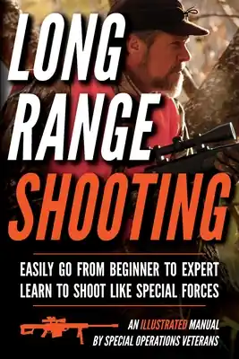Money Back Guarantee Long Range Shooting: An Illustrated Manual (Paperback)