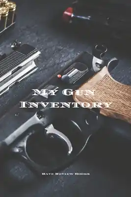 My Gun Inventory: Having a gun inventory is vitally important to any gun owner or collector. Keeps a handy record of all your firearms i (Paperback) Low Price