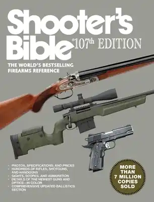 Price Drop Shooter's Bible, 107th Edition: The World?'s Bestselling Firearms Reference (Paperback)