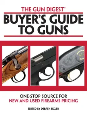 Gun Digest Buyers' Guide to Guns (Paperback) Must Have