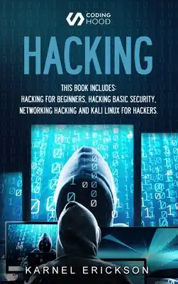 Super Sale Hacking: this book includes 4 Books in 1- Hacking for Beginners, Hacker Basic Security, Networking Hacking, Kali Linux for Hack (Hardcover)