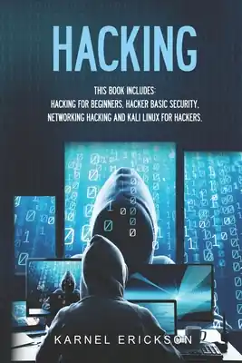 Hacking: 4 Books in 1- Hacking for Beginners, Hacker Basic Security, Networking Hacking, Kali Linux for Hackers (Paperback) Deal