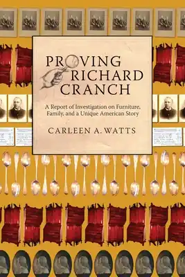 Trending Proving Richard Cranch: Report of Investigation on Furniture, Family and a Unique American Story (Paperback)