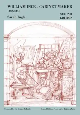 Last Chance William Ince Cabinet Maker 1737-1804 (Paperback)