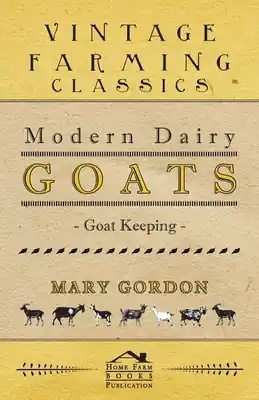 Modern Dairy Goats -Goat Keeping (Paperback) Free Shipping