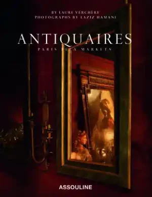 Free Returns Antiquaires: Flea Markets of Paris (Classics) (Hardcover)