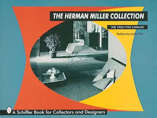 In Demand The Herman Miller Collection: The 1955/1956 Catalog (Schiffer Book for Collectors) (Hardcover)