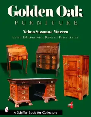 Golden Oak Furniture (Schiffer Book for Collectors) (Paperback) Worldwide Shipping