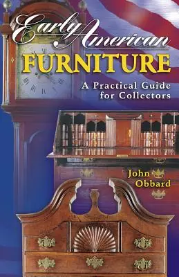 Hot Picks Early American Furniture a Practical Guide for Collectors (Paperback)