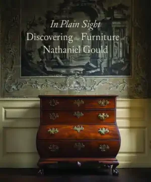 Place Order In Plain Sight: Discovering the Furniture of Nathaniel Gould (Hardcover)