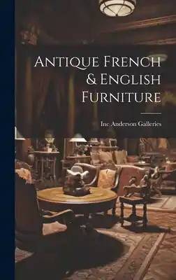 Place Order Antique French & English Furniture (Hardcover)