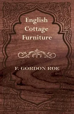 English Cottage Furniture (Paperback) Same Day Shipping