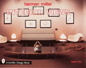Exclusive Offer Herman Miller: Interior Views (Hardcover)
