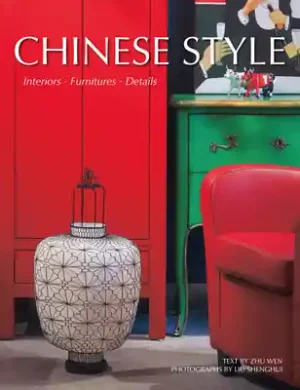 Affordable Chinese Style: Interiors, Furnitures, Details (Hardcover)