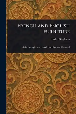 French and English Furniture (Paperback) Viral