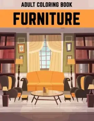 Furniture Adult Coloring Book: Beautiful Gift Coloring Activity Book For Adult (Paperback) Deal