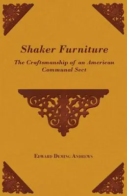 Shaker Furniture - The Craftsmanship of an American Communal Sect (Paperback) Sale