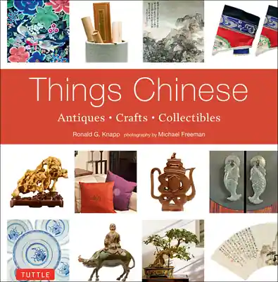 Things Chinese: Antiques, Crafts, Collectibles (Paperback) Weekend Sale