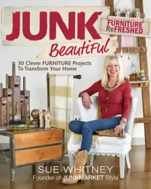 Luxury Junk Beautiful: Furniture ReFreshed: 30 Clever Furniture Projects to Transform Your Home (Paperback)