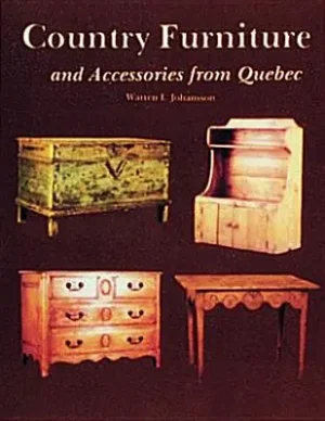 High Quality Country Furniture and Accessories from Quebec (Paperback)