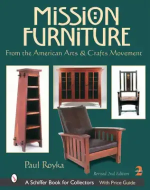 Mission Furniture: From the American Arts & Crafts Movement (Hardcover) Budget