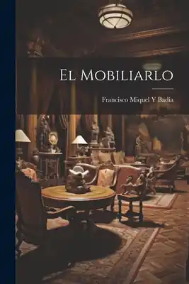 El Mobiliarlo (Paperback) Direct From Manufacturer