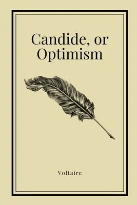 Candide, or Optimism by Voltaire (Inspirational Classics #24) (Paperback) Premium
