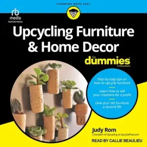 Buy Online Upcycling Furniture & Home Decor for Dummies (MP3 CD)