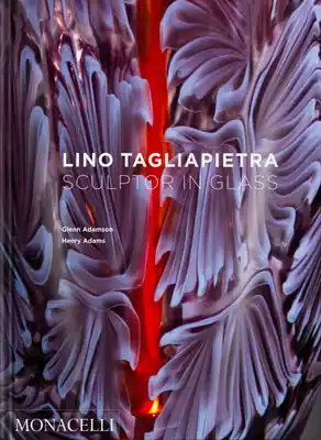 Luxury Lino Tagliapietra: Sculptor in Glass (Hardcover)