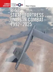 B-52 Stratofortress Units in Combat 1992–2025 - Paperback Today Only