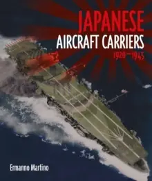 Japanese Aircraft Carriers - Hardback Get Yours