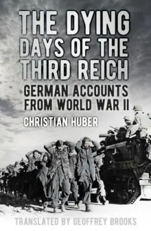 Viral The Dying Days of the Third Reich - Hardback