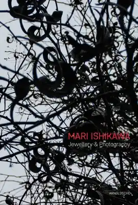 Mari Ishikawa: Jewellery & Photography. Where does the Parallel World Exist? (Hardcover) Sale