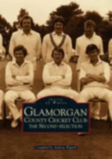 Brand New Glamorgan County Cricket Club - The Second Selection: Images of Wales - Paperback