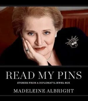 Read My Pins: Stories from a Diplomat's Jewel Box (Hardcover) New Arrival