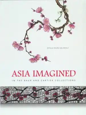 Last Chance Asia Imagined: In the Baur and Cartier Collections (Hardcover)