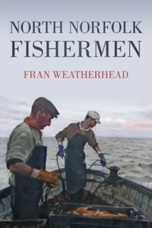 North Norfolk Fishermen - Paperback Final Sale