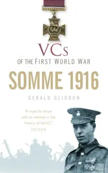 Fresh Stock VCs of the First World War: Somme 1916 - Paperback