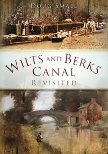 Last Chance Wilts and Berks Canal Revisited - Paperback