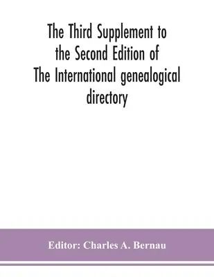 Best Choice The Third Supplement To The Second Edition Of The International Genealogical Directory (Paperback)