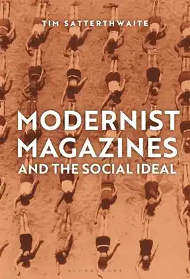 Trending Modernist Magazines and the Social Ideal (Criminal Practice) (Hardcover)