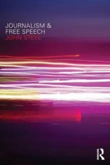 Buy Today Journalism and Free Speech - Paperback