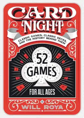 Free Returns Card Night: Classic Games, Classic Decks, and The History Behind Them (Hardcover)