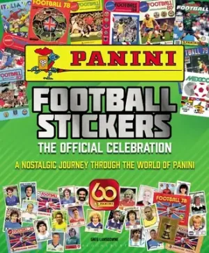 Panini Football Stickers: The Official Celebration: A Nostalgic Journey Through the World of Panini (Hardcover) Place Order