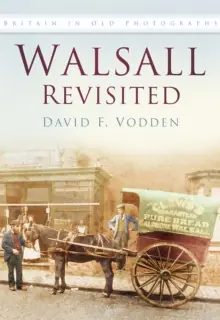 Walsall Revisited - Paperback While Supplies Last